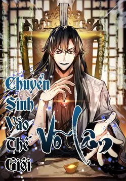 Chuyển Sinh Vào Thế Giới Võ Lâm