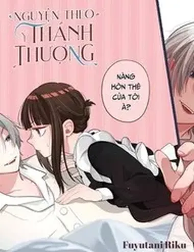 Nguyện Theo Ý Thánh Thượng